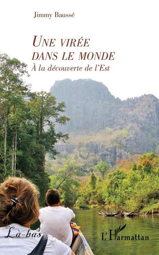 Couverture du livre Une virée dans le monde, de Jimmy Baussé